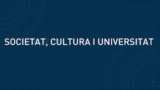 Societat, cultura i Universitat