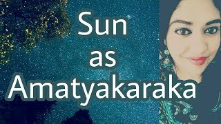 Sun as Amatyakaraka in Astrology