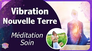 25 MIN de guidance 🌠 Vibrations de la Nouvelle Terre 🌍 Méditation Soin d'énergie 5D 🎧#gaiameditation