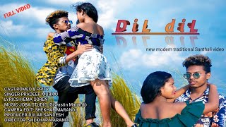 dil dil new modern traditional santhali video