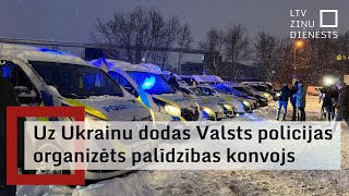 Valsts policija: Mēs atbalstījām, atbalstām un turpināsim atbalstīt Ukrainu tās cīņā par savu valsti