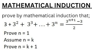 Proof by Mathematical Induction