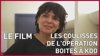 Les coulisses de l'Opération Boites à KDO