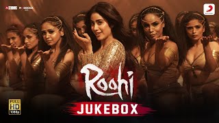 Roohi - Video Jukebox | Janhvi Kapoor, Rajkummar, Varun| Asees Kaur, Jubin Nautiyal, Sachin-Jigar