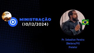 Pr. Sebastian Pereira • 10/12/2024 • Betânia/PI 🇧🇷 @Vigiliaeoracao