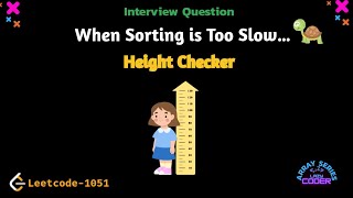 Height Checker - Leetcode 1051 - In Hindi