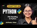 Chapter 08 - File Handling in Python | Python Full Course 2026 | Saumya Singh