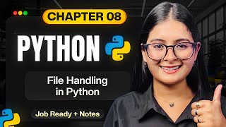 Chapter 08 - File Handling in Python | Python Full Course 2026 | Saumya Singh