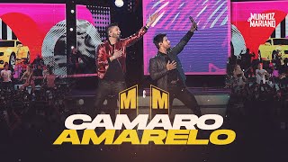 Munhoz e Mariano - Camaro Amarelo | DVD 15 Anos de História