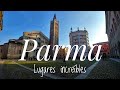 PARMA ITALY what places to see in this city