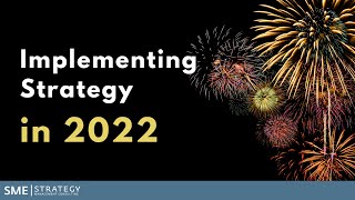 Best Practices for Strategy Implementation in 2022