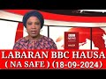 BBC HAUSA LABARAN YAU NA SAFE 18/09/2024 #bbc Hausa Shirin safe #Niger #Nigeria