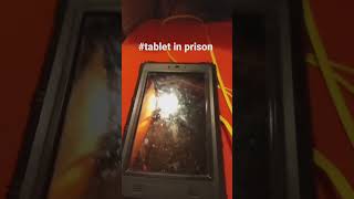 #using the tablet in prison #viralshorts