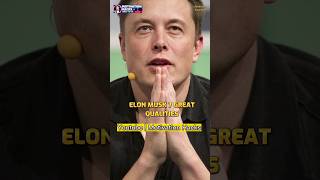 Elon musk😍 7 great qualities💸😎 #shorts #elonmusk #billionaire #motivation #quotes #ytshorts #viral