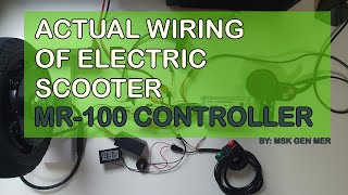 MR-100 CONTROLLER TESTING AND ACTUAL WIRING ELECTRIC SCOOTER MOBER S10 ALARM BRAKE HEADLIGHT HORN