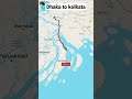 dhaka to kolkata travel ⛵🌍 dhaka travel tour map kolkata