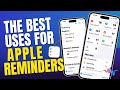 ✅ Get Organized with Apple Reminders and 🤩 Stay on Top of all Your Tasks