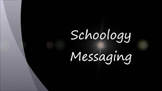Schoology Messaging