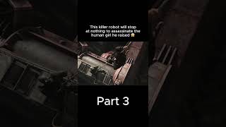 This killer robot will stop at nothing... Part 3 #shorts #fyp #movie