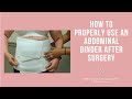 How To Properly Use an Abdominal Binder After Surgery