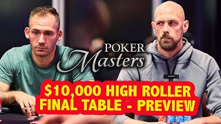 Poker Masters 2023 | Justin Bonomo & Stephen Chidwick Battle at Event #6 Final Table [Preview]