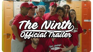 The Ninth Official Trailer ⚾