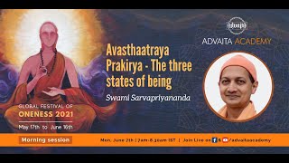 GFO2021: Avasthaatraya Prakriya - The three states of being by Swami Sarvapriyananda