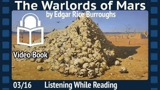 The Warlords of Mars by Edgar Rice Burroughs, 03/16 Third Barsoom installment, unabridged Audiobook