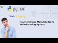 How to Scrape Metadata from Website using Python