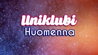 Uniklubi - Huomenna (Lyrics)