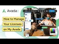 How to Manage Your Licenses on My Avada