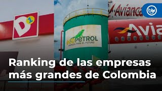 Ecopetrol, D1, Avianca y Terpel: el ranking de las empresas más grandes del país