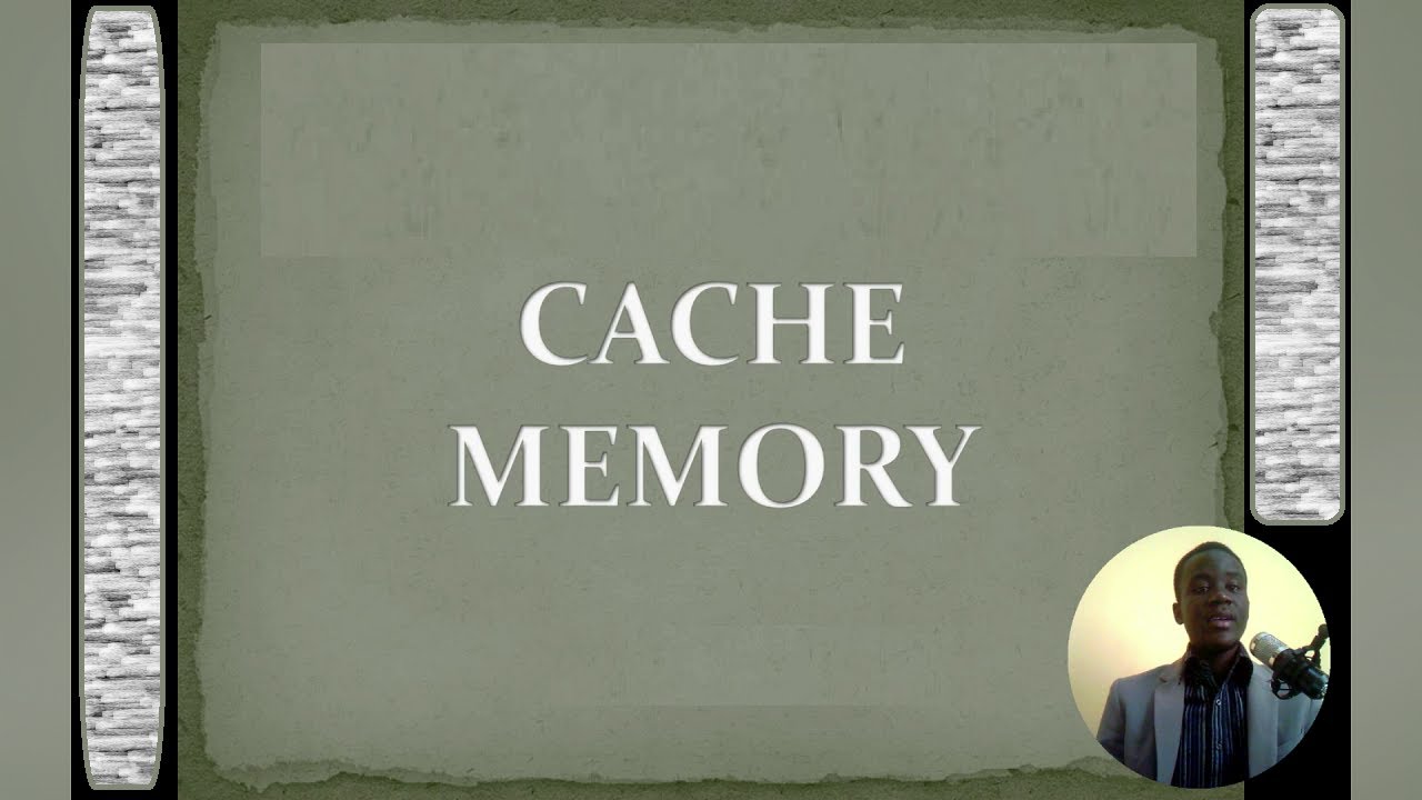 Cache Memory Summarized Explanation Youtube