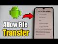 How to Always allow USB File Transfer to PC on Android Phone - Best Guide