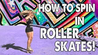 Learn How to SPIN on ROLLER SKATES with a WORLD CHAMP 🏆