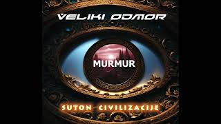 Veliki Odmor  - Murmur