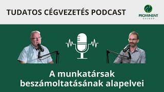 A munkatársak beszámoltatásának alapelvei - Tudatos cégvezetés podcast