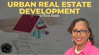 Real Estate Development: Understanding the Basic of Urban Real Development