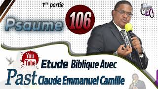 Etude biblique sur le PSAUME 106 / L'ingratitude des hommes