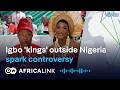 Igbo king coronation controversy — culture or conflict?
