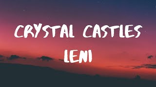 Crystal Castles- Leni Lyrics