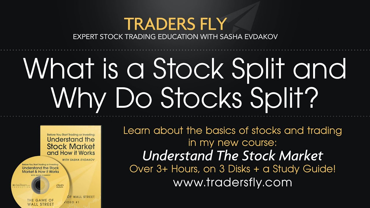 What Is A Stock Split And Why Do Stocks Split Stock Explorers