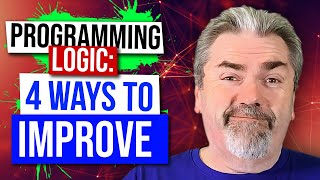 Four Ways to Improve Your Programming Logic Skills | Programming Tip of the Day – Tim Buchalka 2019