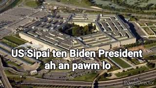 US Sipaiten Biden-a President ah an pawm lo.