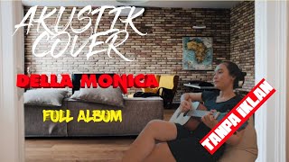 DELLA MONICA FULL ALBUM JAWA COVER #akustikterbaru