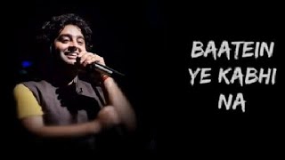 Baatein ye kabhi na Tu bhoolna | Arijit Singh Lyrics | Full song #Arijit_singh @All_Music_is_Here