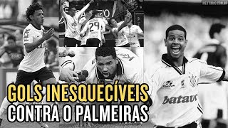 Gols mais marcantes do Corinthians contra o Palmeiras | #123