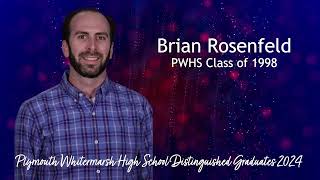 Brian Rosenfeld: 2024 PWHS Distinguished Graduate