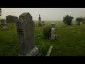 1805 lake elmore cemetery vermont. a quiet walk through on a very foggy summer morning in 4k