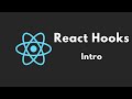 React Hooks Tutorial - 1 - Introduction